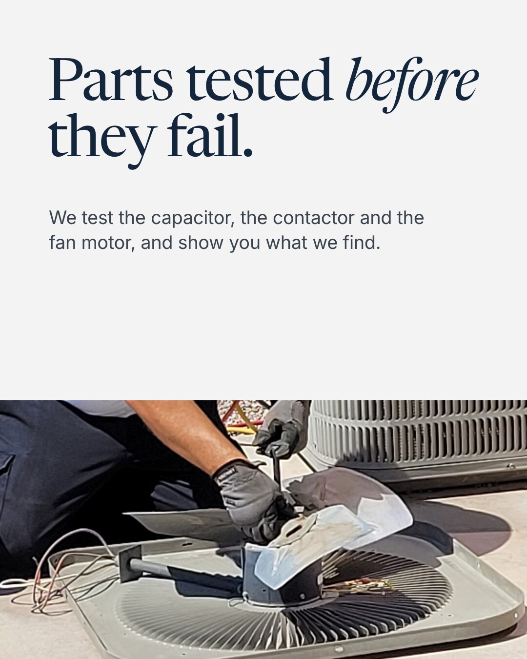Concept brand: Corvane Heating & Air (fictional). Gloved hands work on a condenser fan motor laid on its top panel. Text reads: Parts tested before they fail. We test the capacitor, the contactor and the fan motor, and show you what we find.